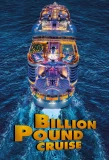 Poster for Billion Pound Cruise