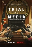 Poster for Trial By Media