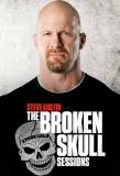 Poster for Stone Cold Steve Austin: The Broken Skull Sessions