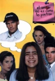 Poster for El amor no es como lo pintan
