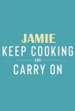 Poster for Jamie: Keep Cooking and Carry On
