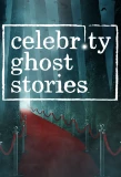 Poster for Celebrity Ghost Stories