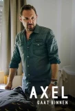 Poster for Axel Gaat Binnen