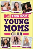 Poster for Teen Mom: Young Moms Club