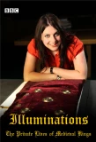 Poster for Illuminations: The Private Lives of Medieval Kings