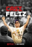 Poster for Casi Feliz