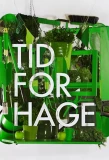 Poster for Tid for hage