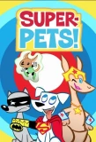 Poster for Super-Pets!