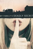 Poster for My Family's Deadly Secret