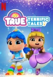 Poster for True: Terrific Tales