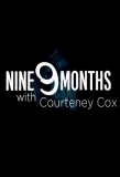 Poster for 9 Months with Courteney Cox