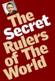 Poster for The Secret Rulers of the World