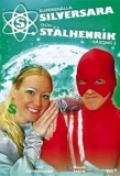 Poster for Supersnällasilversara och Stålhenrik