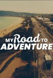 Poster for My Road to Adventure
