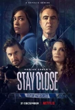 Poster for Stay Close
