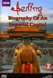 Poster for Beijing: Biography of an Imperial Capital