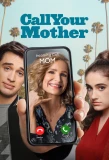 Poster for Call Your Mother
