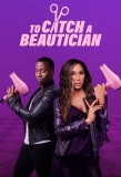 Poster for To Catch a Beautician
