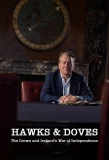 Poster for Hawks and Doves: The Crown and Ireland's War of Independence