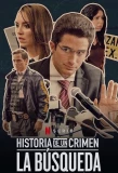 Poster for Historia de un crimen: La Búsqueda
