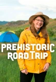 Poster for Prehistoric Road Trip