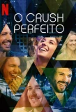 Poster for O Crush Perfeito