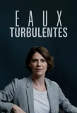 Poster for Eaux Turbulentes