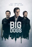 Poster for Big Dogs