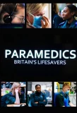 Poster for Paramedics: Britain's Lifesavers
