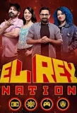 Poster for El Rey Nation