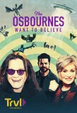 Poster for The Osbournes Want to Believe