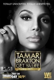 Poster for Tamar Braxton: Get Ya Life!