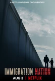 Poster for Immigration Nation