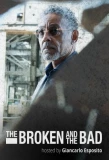 Poster for The Broken and The Bad