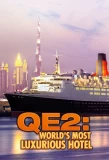 Poster for QE2: The World's Most Luxurious Hotel