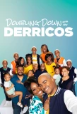 Poster for Doubling Down with the Derricos