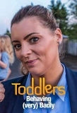 Poster for Toddlers Behaving (Very) Badly