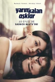 Poster for Yarım Kalan Aşklar