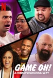 Poster for GAME ON: A Comedy Crossover Event