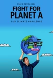 Poster for Fight for Planet A: Our Climate Challenge
