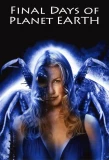 Poster for Final Days of Planet Earth