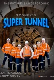 Poster for Sydney's Super Tunnel