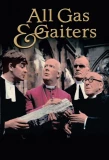 Poster for All Gas and Gaiters