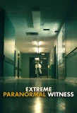Poster for Extreme Paranormal Witness