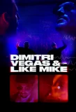 Poster for Dimitri Vegas & Like Mike