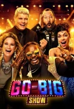 Poster for Go-Big Show