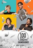 Poster for 100 Días Para Enamorarnos