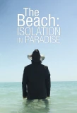Poster for The Beach: Isolation in Paradise