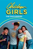 Poster for Chicken Girls: The Docuseries