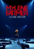 Poster for Mylène Farmer, l'Ultime Création